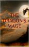 [Dragon Mage 01] • The Dragon's Mage